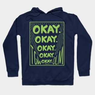 STARKID | OKAY OKAY OKAY Hoodie